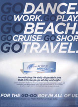 1-Day Acuvue - For the Go-Go Boy in all of us.