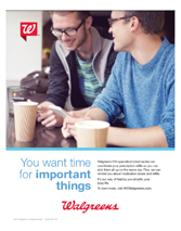 Walgreens - You want time for important things.