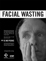 AIDS/HIV Awareness - HIV Is No Picnic- Facial Wasting