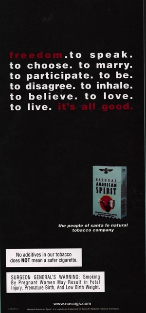 American Spirit Cigarettes - Freedom. It's all good.