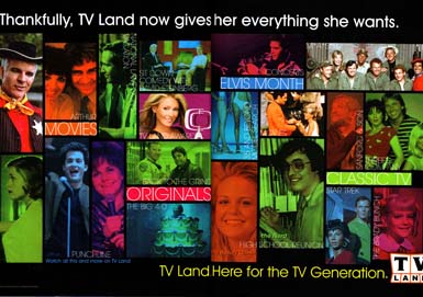 TV Land - Thankfully, TV Land now gives her everything she wants.